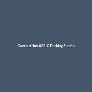 CompactHub USB-C Docking Station