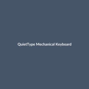 QuietType Mechanical Keyboard