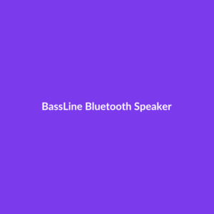BassLine Bluetooth Speaker