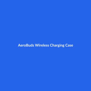 AeroBuds Wireless Charging Case
